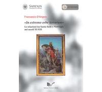 «In extremo orbe terrarum». Le relazioni tra Santa Sede e Norvegia nei secoli XI-XIII