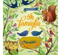 In famiglia.... Ediz. a colori