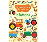 In fattoria. Ediz. a colori