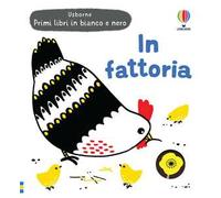 In fattoria. Ediz. a colori