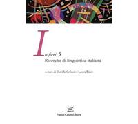 In fieri. Ricerche di linguistica italiana. Vol. 5