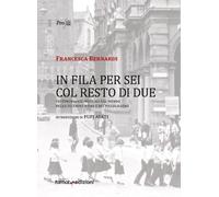 In fila per sei col resto di due. Testimonianze musicali dal mondo dello Zecchino d'Oro e del Piccolo Coro