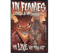 In Flames - Used & Abused in Live We Trust