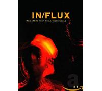 IN/FLUX 1 - Mediatrips from the African World