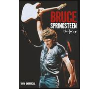 In Focus: Bruce Springsteen: Special Issue | Stunning Images, Behind-the-Scenes Moments, Intimate Stories | BRUCE SPRINGSTEEN POSTER BOOK