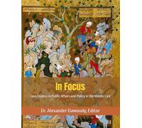 In Focus: Case Studies in Public Affairs and Policy in the Middle East