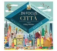 In focus. Città. Ediz. a colori