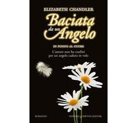 In fondo al cuore. Baciata da un angelo