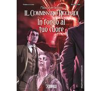 Libri Commissario Ricciardi (Il) - In Fondo Al Tuo Cuore