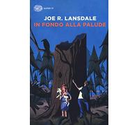 In fondo alla palude