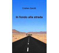 In fondo alla strada