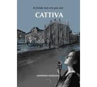 In fondo non era poi così cattiva