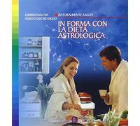 In forma con la dieta astrologica