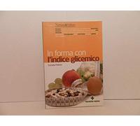 In forma con l'indice glicemico