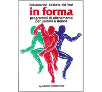 In forma. Programmi di allenamento per uomini e donne