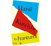 In frantumi [Paperback] [Nov 06, 2024] Kureishi, Hanif and Guerzoni, Gioia