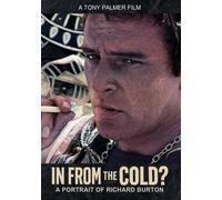 In From The Cold? A Portrait Of Richard Burton Richard Burton Tony Palmer