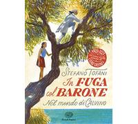 In fuga col Barone. Nel mondo di Calvino
