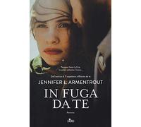 Jennifer L. Armentrout – In fuga da te – Wicked – Vol. 3