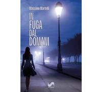 In fuga dal domani