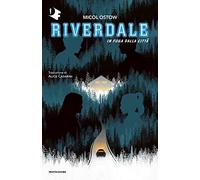 In fuga dalla città. Riverdale