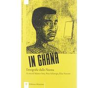 In Ghana. Etnografie dallo Nzema