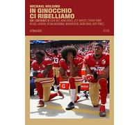 In ginocchio ci ribelliamo