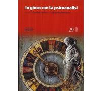 In gioco con la psicoanalisi