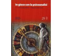 In gioco con la psicoanalisi - [Museo Storico in Trento]