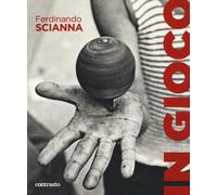 In gioco. Ediz. illustrata - Scianna Ferdinando