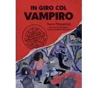 Libri Fitzpatrick Insha - In Giro Col Vampiro