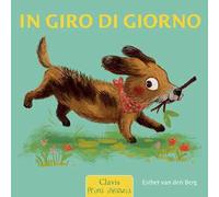 In giro di giorno. Ediz. a colori