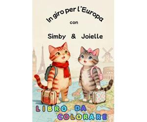 In giro per l'Europa con Simby & Joielle