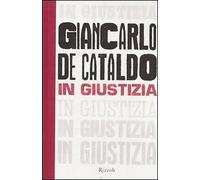 In giustizia - [Rizzoli]