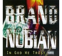 In God We Trust by Brand Nubian