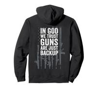 In God We Trust Guns Are Just A Backup - USA Gun Flag (INDIETRO) Felpa con Cappuccio