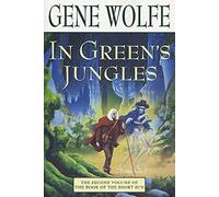 Gene Wolfe In Green's Jungle (Tascabile)