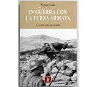 In guerra con la Terza Armata ww1 Grande guerra