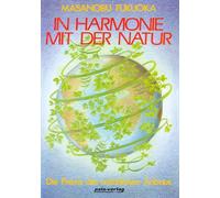 In Harmonie mit der Natur: Die Praxis des natürlichen Anbaus