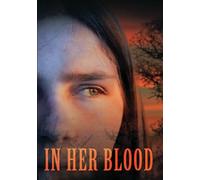 IN HER BLOOD