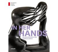 In Her Hands: Bildhauerinnen des Surrealismus