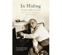 In Hiding: The Life of Manuel Cortes