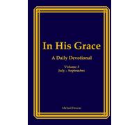 In His Grace, Volume 3: A Daily Devotional