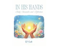In His Hands - Daily Surrender and Reflection: In His Hands - Daily Surrender and Reflection | 7x10" | Daily Reflection Book | Daily Journal | Guided ... Reflection Book for All Ages | Perfect Gift