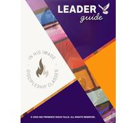 In His Image: Discipleship Manual (Leader Guide)