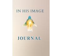 In His Image: JOURNAL