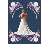 In His Perfect Time: A Devotional Journal For Women Waiting On Marriage