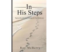 In His Steps: Baptist Discipleship Training for New Believers