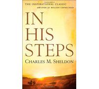 In His Steps by Charles M. Sheldon (1985-01-01)