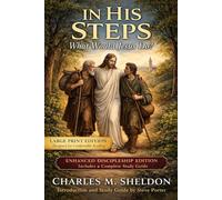 In His Steps: What Would Jesus Do?